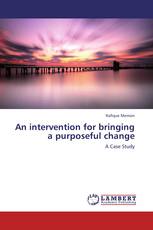 An intervention for bringing a purposeful change