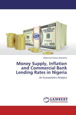 Money Supply, Inflation and Commercial Bank Lending Rates in Nigeria