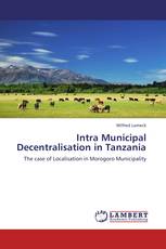 Intra Municipal Decentralisation in Tanzania