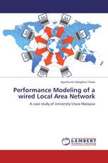 Performance Modeling of a wired Local Area Network