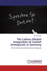 The Labour Market Integration of Turkish Immigrants in Germany