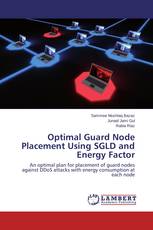 Optimal Guard Node Placement Using SGLD and Energy Factor