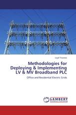 Methodologies for Deploying & Implementing LV & MV Broadband PLC