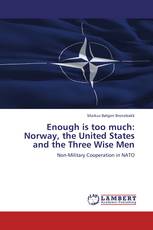 Enough is too much: Norway, the United States and the Three Wise Men