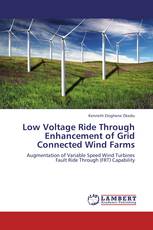 Low Voltage Ride Through Enhancement of Grid Connected Wind Farms