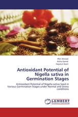 Antioxidant Potential of Nigella sativa in  Germination Stages