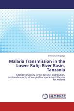 Malaria Transmission in the Lower Rufiji River Basin, Tanzania