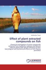 Effect of plant extracted compounds on fish
