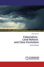 Colonialism,   Land Reform   and Class Formation
