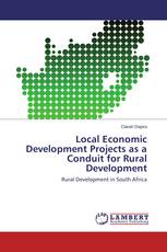 Local Economic Development Projects as a Conduit for Rural Development