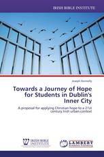 Towards a Journey of Hope for Students in Dublin's Inner City