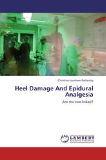 Heel Damage And Epidural Analgesia