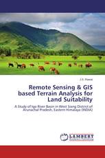 Remote Sensing & GIS based Terrain Analysis for Land Suitability