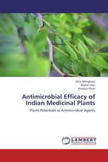 Antimicrobial Efficacy of Indian Medicinal Plants