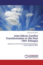 Inter-Ethnic Conflict Transformation in the Post 1991 Ethiopia