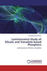 Luminescence Study of Silicate and Vanadate based Phosphors