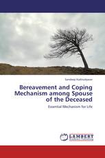 Bereavement and Coping Mechanism among Spouse of the Deceased
