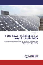 Solar Power Installations- A need for India 2050