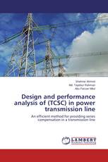 Design and performance analysis of (TCSC) in power transmission line