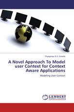 A Novel Approach To Model user Context for Context Aware Applications