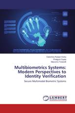 Multibiometrics Systems: Modern Perspectives to Identity Verification