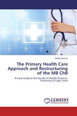 The Primary Health Care Approach and Restructuring of the MB ChB