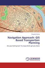 Navigation Approach: GIS Based Transportion Planning