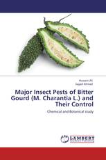 Major Insect Pests of Bitter Gourd (M. Charantia L.) and Their Control