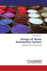 Design of Home Automation System