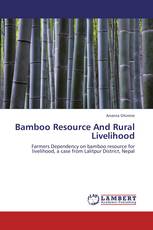 Bamboo Resource And Rural Livelihood