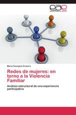 Redes de mujeres: en torno a la Violencia Familiar