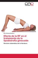 Efecto de la RF en el tratamiento de la lipodistrofia ginecoide