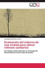 Evaluación del entorno de una ciudad para ubicar rellenos sanitarios