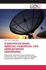 Comunicaciones ópticas cuánticas con aplicaciones satelitales