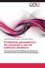 Problemas geométricos de variación y uso de software dinámico