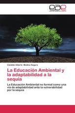 La Educación Ambiental y la adaptabilidad a la sequía