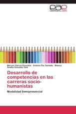 Desarrollo de competencias en las carreras socio-humanistas
