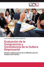 Evaluación de la Congruencia y Consistencia de la Cultura Empresarial