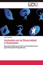 Inclusión en la Diversidad o Exclusión
