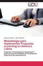 Metodología para Implementar Proyectos eLearning en América Latina