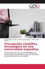 Vinculación científica tecnológica en una universidad argentina