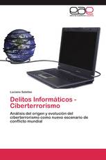 Delitos Informáticos - Ciberterrorismo