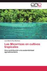 Las Micorrizas en cultivos tropicales