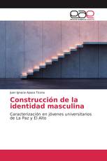 Construcción de la identidad masculina