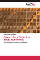 Desarrollo y Dinámica Socio-Económica
