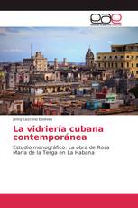 La vidriería cubana contemporánea