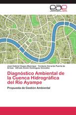 Diagnóstico Ambiental de la Cuenca Hidrográfica del Río Ayampe