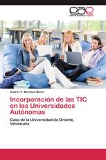 Incorporación de las TIC en las Universidades Autónomas