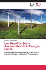Los Desafíos Socio Ambientales de la Energía Eólica