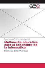 Multimedia educativa para la enseñanza de la informática